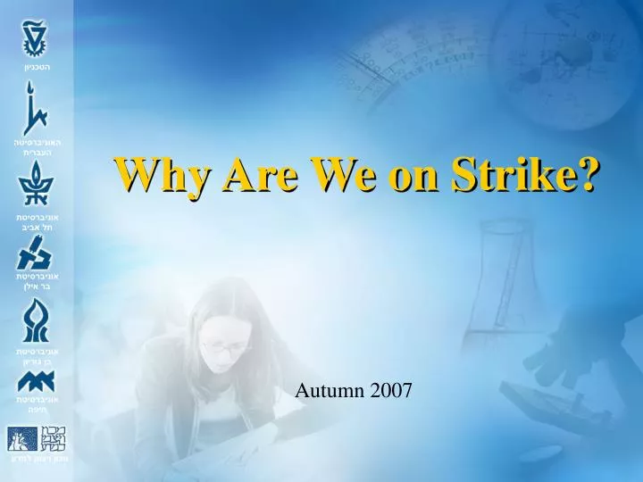 why are we on strike