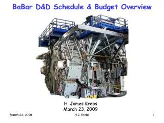 BaBar D&amp;D Schedule &amp; Budget Overview