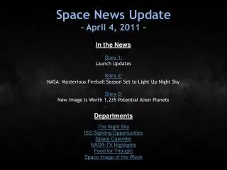 Space News Update - April 4, 2011 -