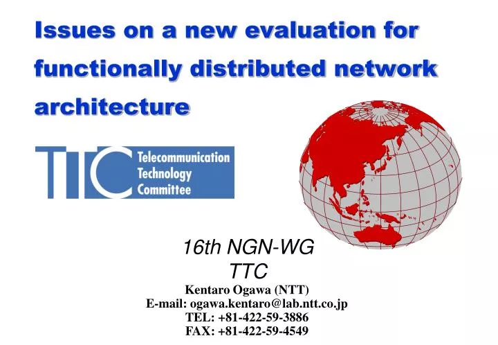 issues on a new evaluation for functionally distributed network architecture