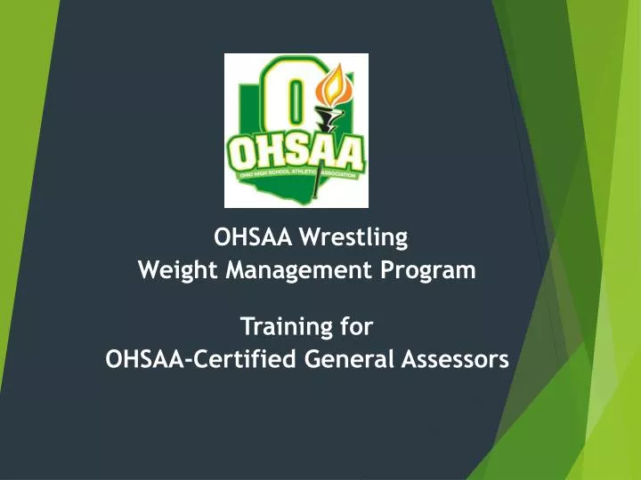 ohsaa wrestling weight management program training for ohsaa certified general assessors