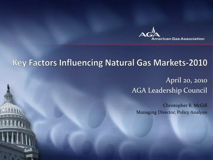 key factors influencing natural gas markets 2010