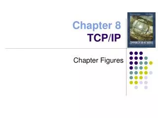Chapter 8 TCP/IP