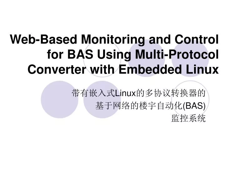 web based monitoring and control for bas using multi protocol converter with embedded linux