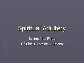 Spiritual Adultery