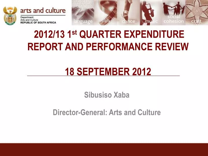 2012 13 1 st quarter expenditure report and performance review 18 september 2012
