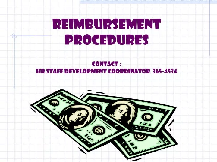 reimbursement procedures contact hr staff development coordinator 365 4534
