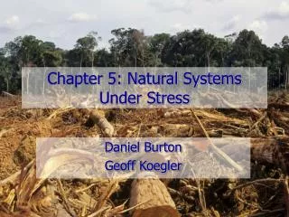 Chapter 5: Natural Systems Under Stress