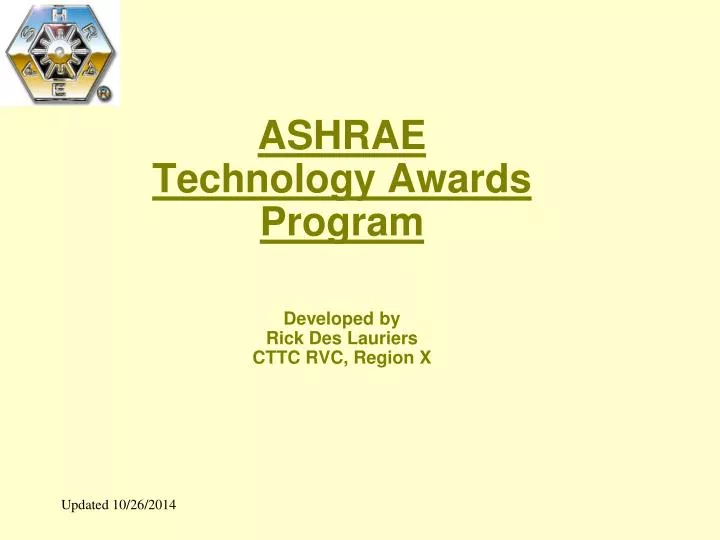 ashrae technology awards program developed by rick des lauriers cttc rvc region x