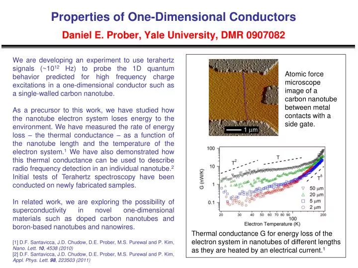 properties of one dimensional conductors daniel e prober yale university dmr 0907082