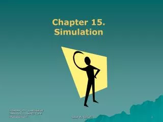 Chapter 15. Simulation