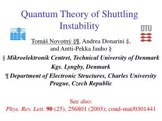 Quantum Theory of Shuttling Instability