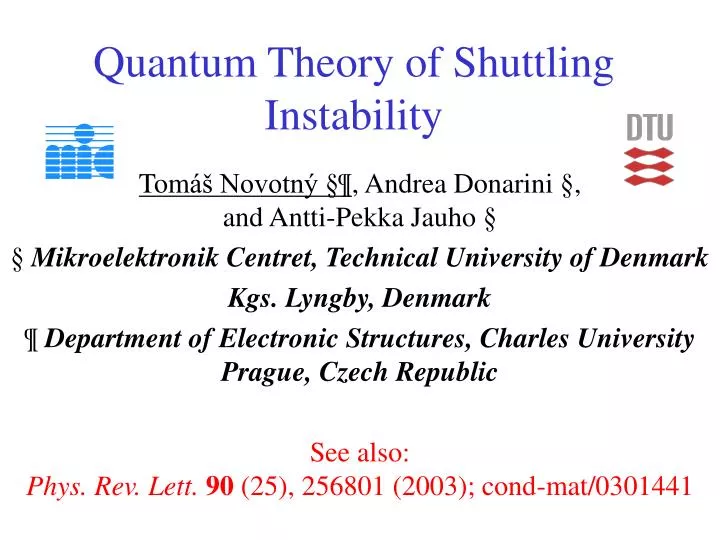 quantum theory of shuttling instability