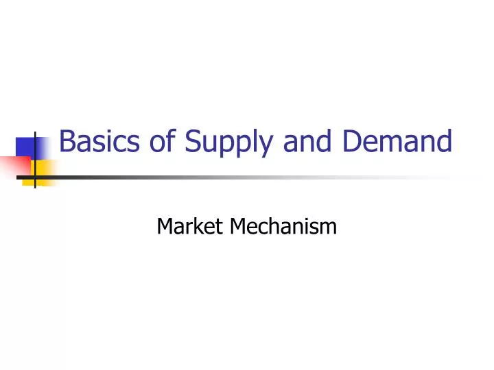 basics of supply and demand