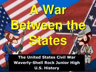 A War Between the States