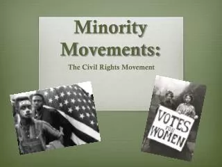 Minority Movements: