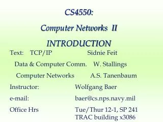 CS4550: Computer Networks II INTRODUCTION