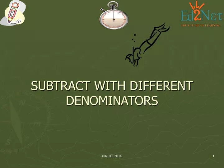 subtract with different denominators