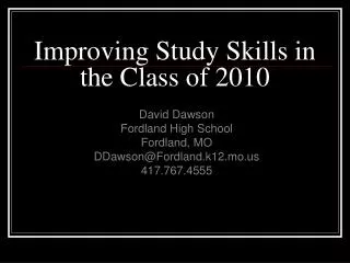 Improving Study Skills in the Class of 2010