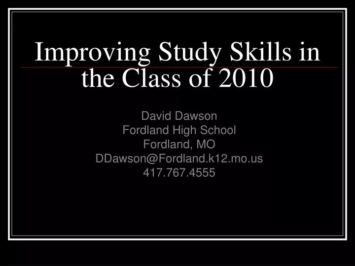improving study skills in the class of 2010