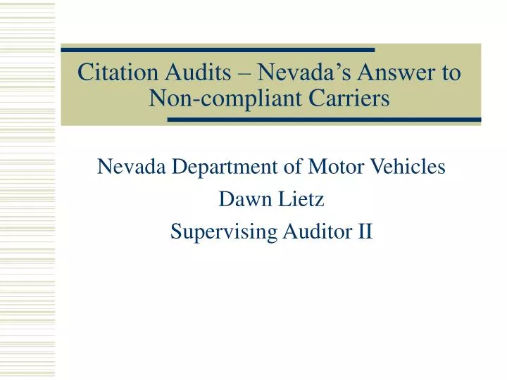 citation audits nevada s answer to non compliant carriers