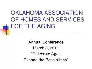 OKLAHOMA ASSOCIATION OF HOMES AND SERVICES FOR THE AGING