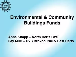 Environmental &amp; Community Buildings Funds