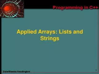 Applied Arrays: Lists and Strings