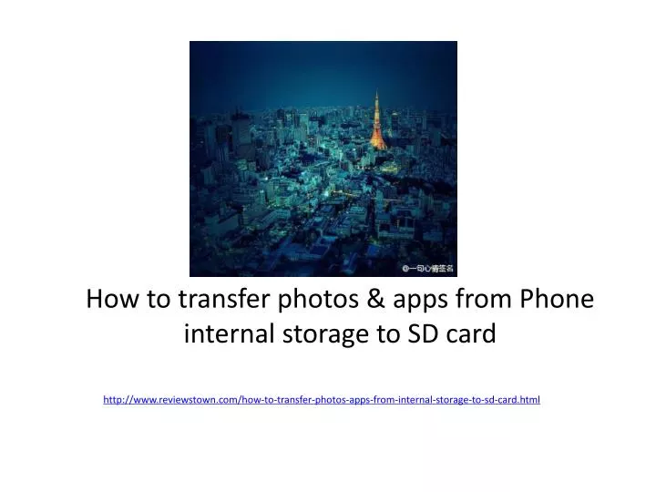 how to transfer photos apps from phone internal storage to sd card