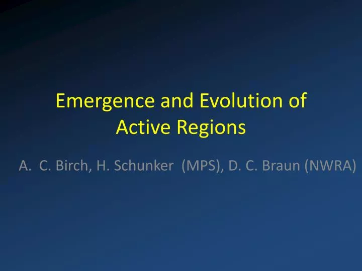 emergence and evolution of active regions