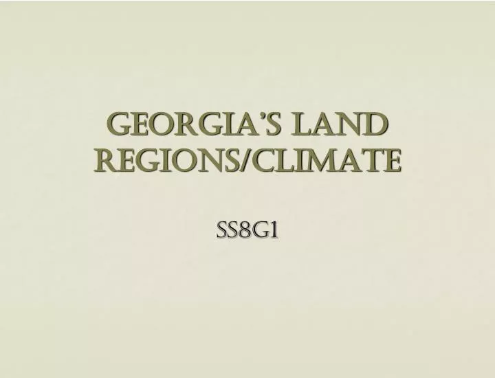 georgia s land regions climate