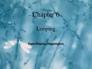 Chapter 6 Looping