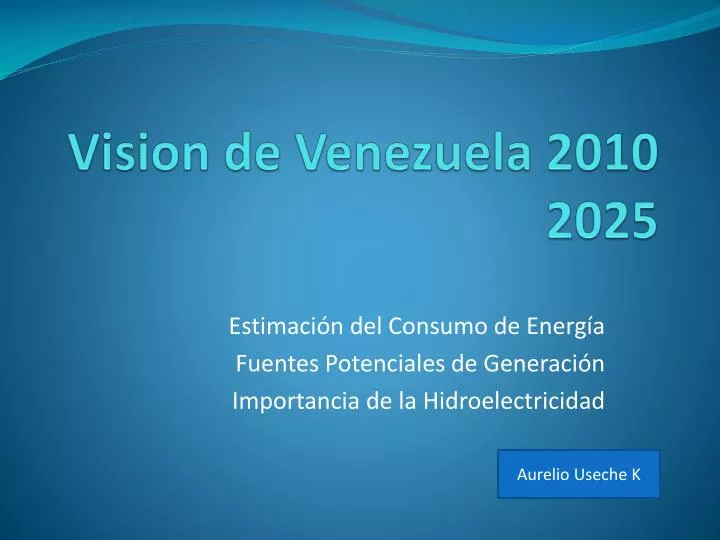 vision de venezuela 2010 2025