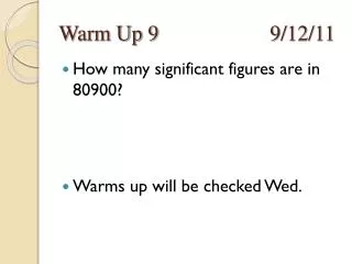 Warm Up 9				9/12/11