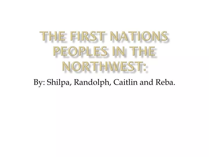 the first nations peoples in the northwest