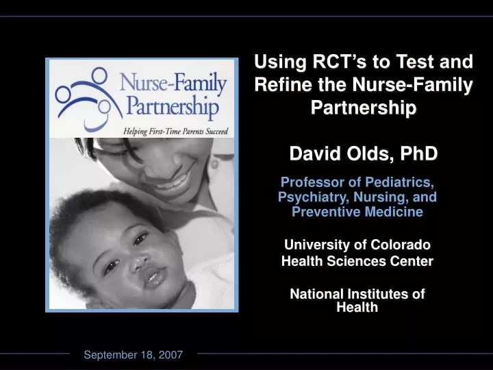 using rct s to test and refine the nurse family partnership david olds phd