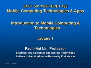 ECET 581/CPET/ECET 499 Mobile Computing Technologies &amp; Apps