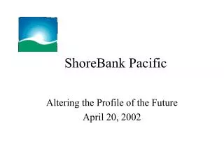 ShoreBank Pacific