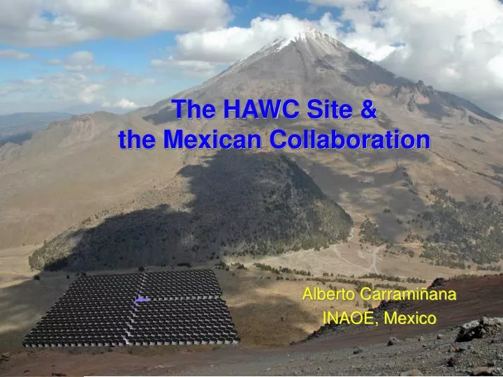 the hawc site the mexican collaboration