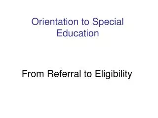 Orientation to Special Education