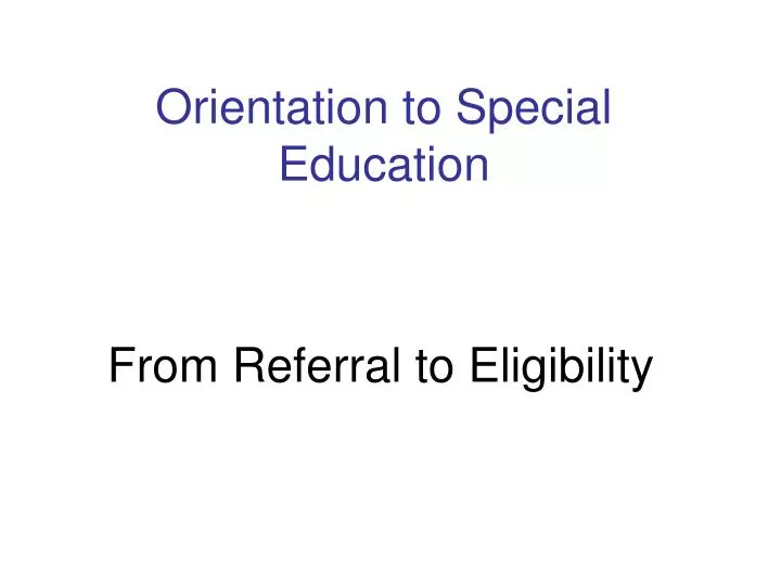 orientation to special education