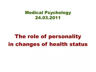 Medical Psychology 24.03.2011