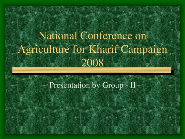 national conference on agriculture for kharif campaign 2008