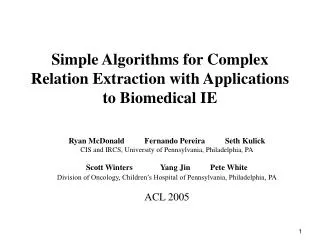 Simple Algorithms for Complex Relation Extraction with Applications to Biomedical IE