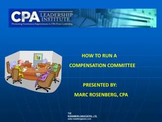 HOW TO RUN A COMPENSATION COMMITTEE