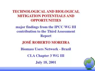 TECHNOLOGICAL AND BIOLOGICAL MITIGATION POTENTIALS AND OPPORTUNITIES