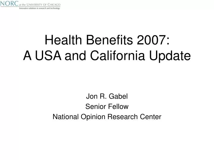 health benefits 2007 a usa and california update