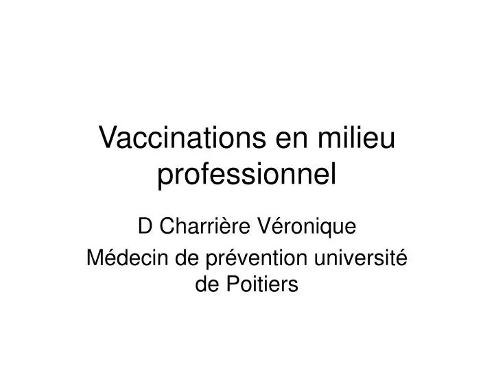 vaccinations en milieu professionnel