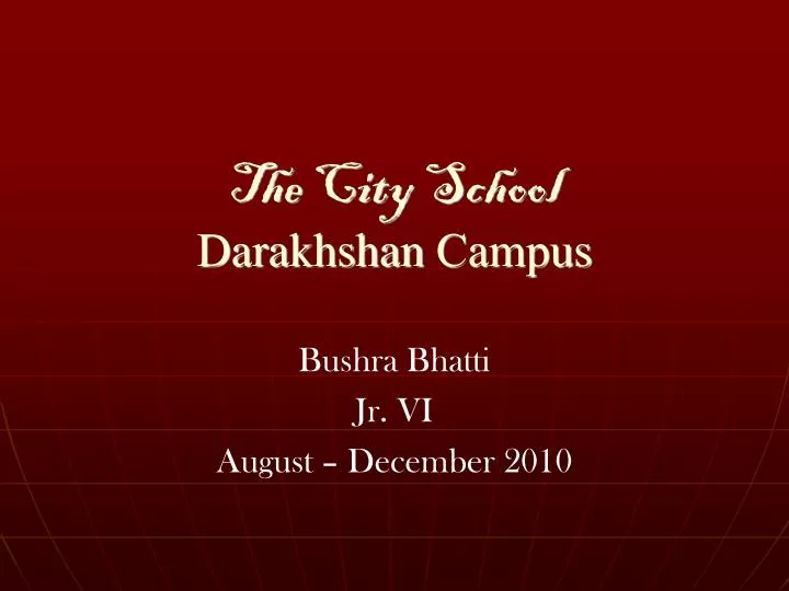 the city school darakhshan campus