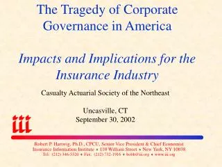 The Tragedy of Corporate Governance in America Impacts and Implications for the Insurance Industry